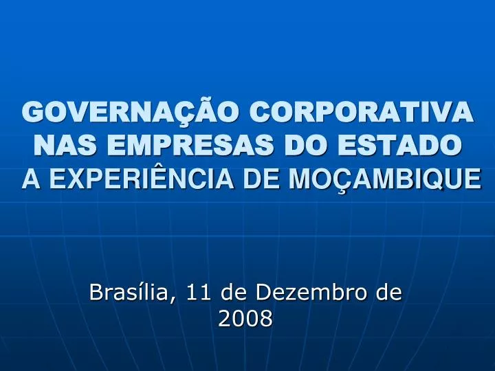 governa o corporativa nas empresas do estado a experi ncia de mo ambique