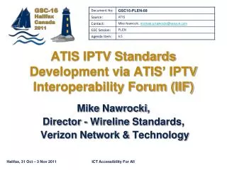 ATIS IPTV Standards Development via ATIS’ IPTV Interoperability Forum (IIF) ‏
