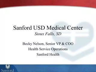Sanford USD Medical Center Sioux Falls, SD