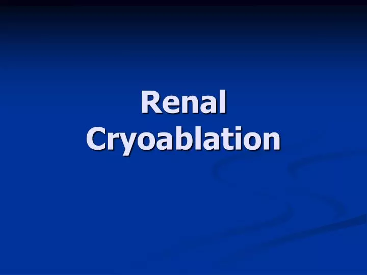 renal cryoablation