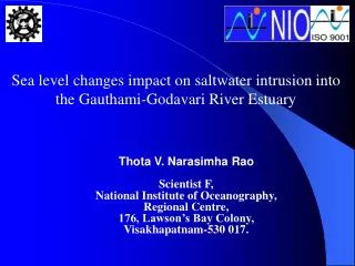 Sea level changes impact on saltwater intrusion into the Gauthami-Godavari River Estuary