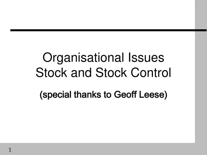 organisational issues stock and stock control