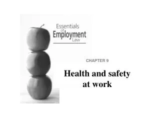 CHAPTER 9 Health and safety at work