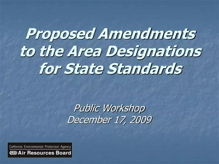 proposed amendments to the area designations for state standards
