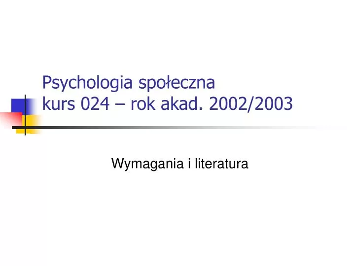 psychologia spo eczna kurs 024 rok akad 2002 2003