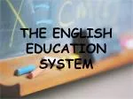 THE ENGLISH EDUCATION SYSTEM - slide 1