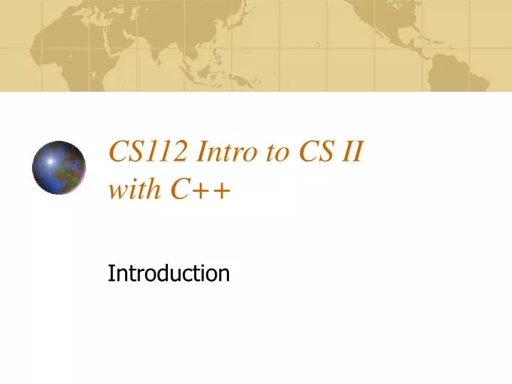 cs112 intro to cs ii with c