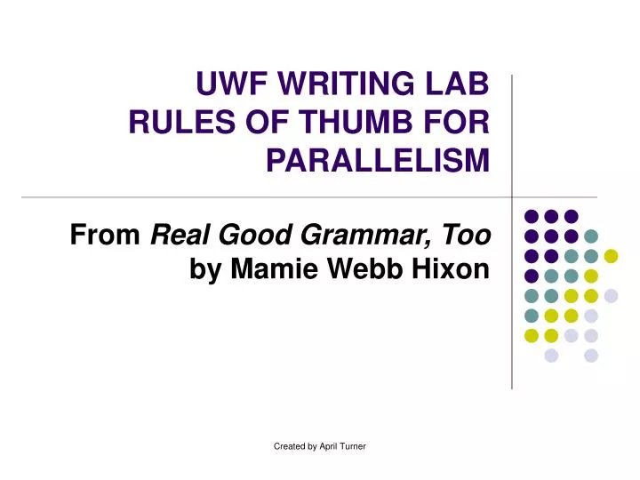 uwf writing lab rules of thumb for parallelism