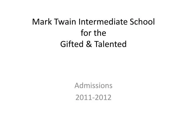 mark twain intermediate school for the gifted talented
