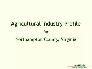 Agricultural Industry Profile for Northampton County, Virginia