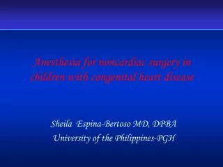 Anesthesia for noncardiac surgery in children with congenital heart disease