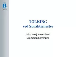tolking ved spr ktjenester