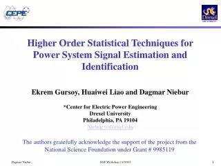Higher Order Statistical Techniques for Power System Signal Estimation and Identification