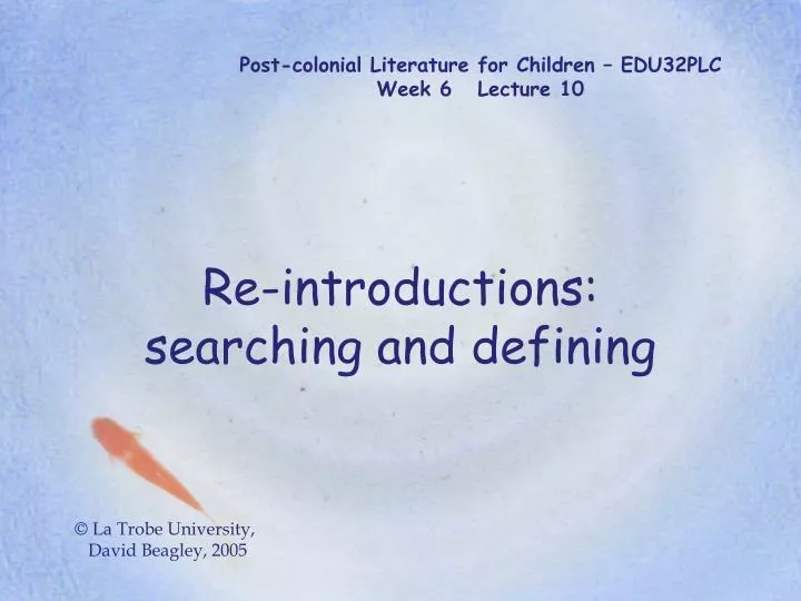post colonial literature for children edu32plc week 6 lecture 10