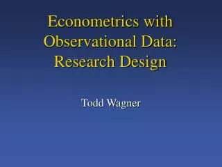 Econometrics with Observational Data: Research Design