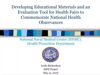 Developing Educational Materials and an Evaluation Tool for Health Fairs to Commemorate National Health Observances