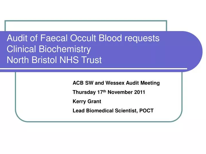 audit of faecal occult blood requests clinical biochemistry north bristol nhs trust