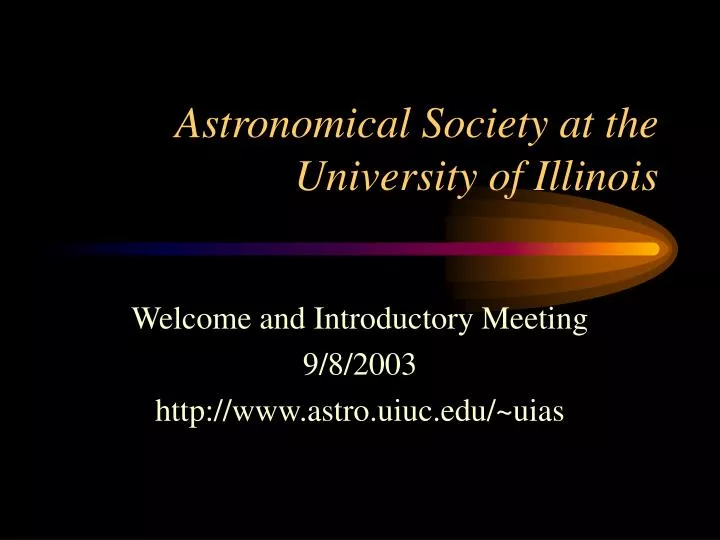 astronomical society at the university of illinois