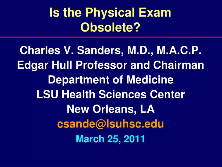 is the physical exam obsolete