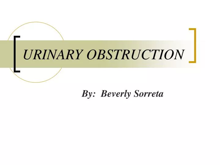 urinary obstruction