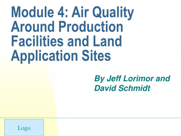module 4 air quality around production facilities and land application sites