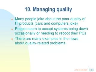 10. Managing quality