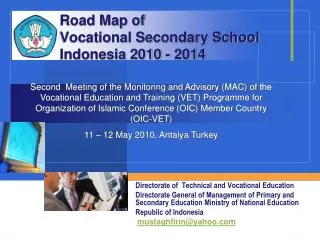 Road Map of Vocational Secondary School Indonesia 2010 - 2014