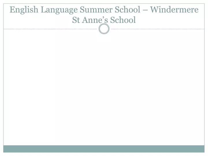 english language summer school windermere st anne s school