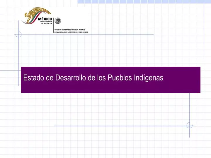 estado de desarrollo de los pueblos ind genas