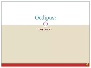 Oedipus: