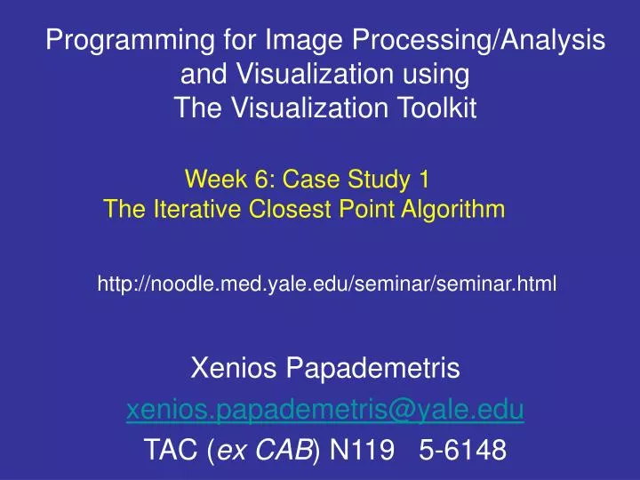 programming for image processing analysis and visualization using the visualization toolkit