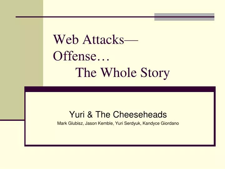 web attacks offense the whole story