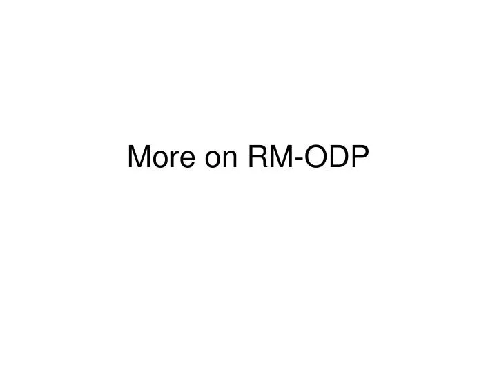 more on rm odp
