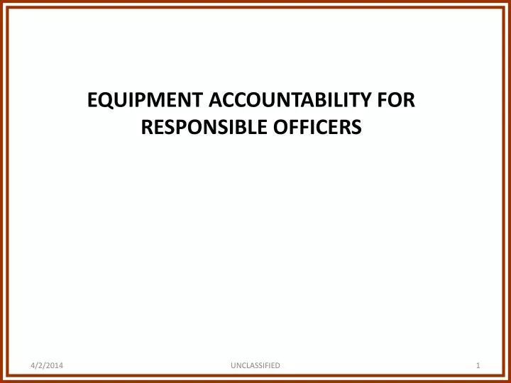 equipment accountability for responsible officers