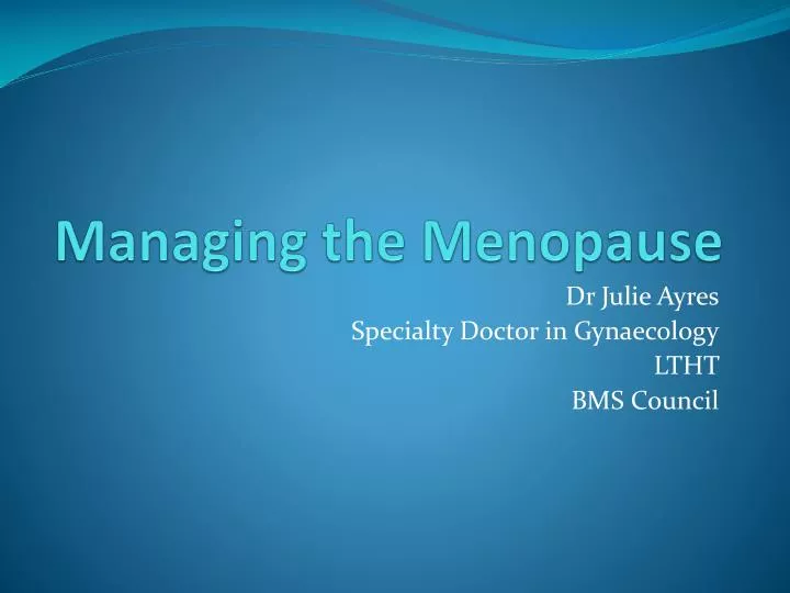 managing the menopause