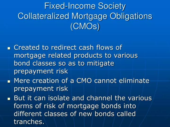 fixed income society collateralized mortgage obligations cmos