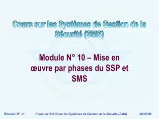 Module N° 10 – Mise en œuvre par phases du SSP et SMS