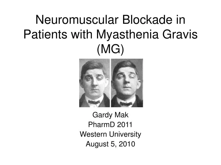 neuromuscular blockade in patients with myasthenia gravis mg