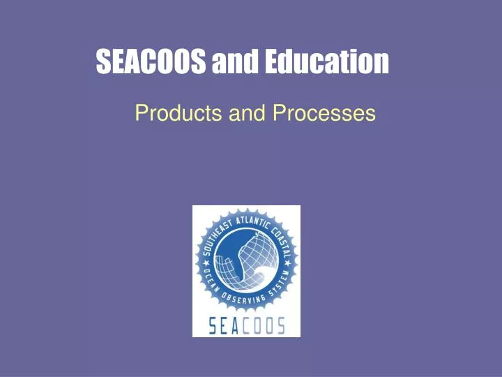 seacoos and education