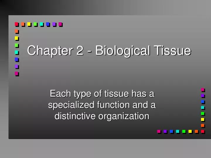 chapter 2 biological tissue