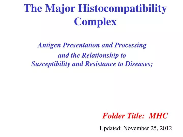 the major histocompatibility complex