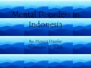 Mental Disorders in Indonesia