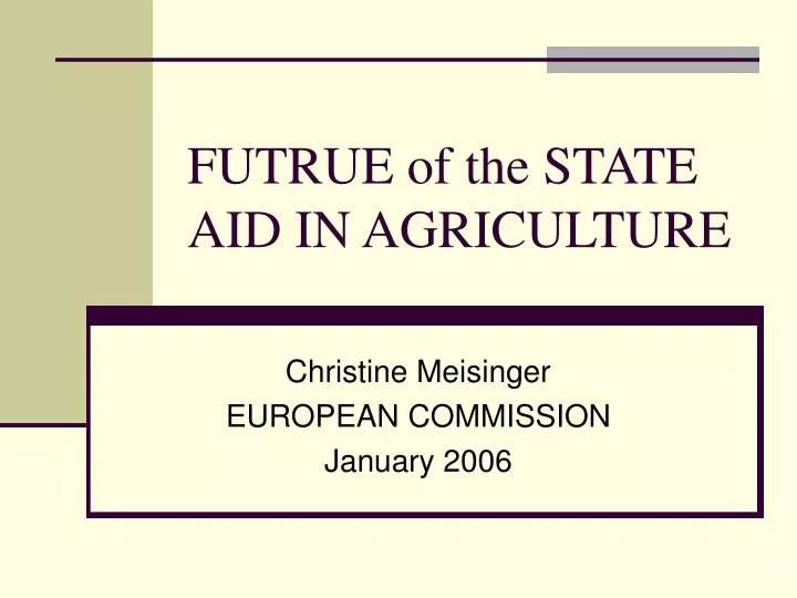 futrue of the state aid in agriculture