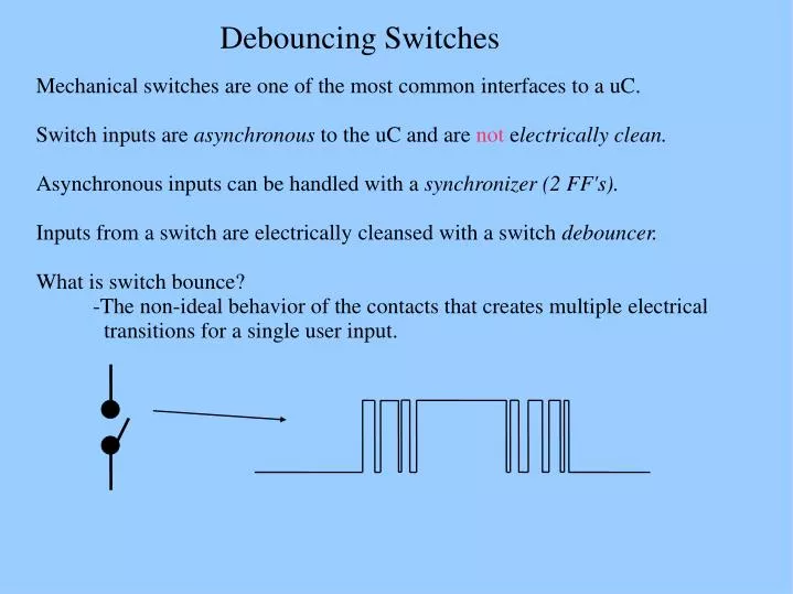 Switch Bounce in mechanical switch and Debounce Circuit - Switches