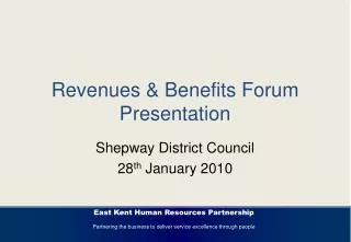 Revenues &amp; Benefits Forum Presentation