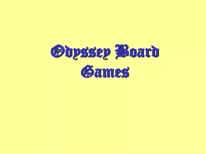odyssey board games