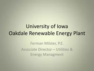 University of Iowa Oakdale Renewable Energy Plant