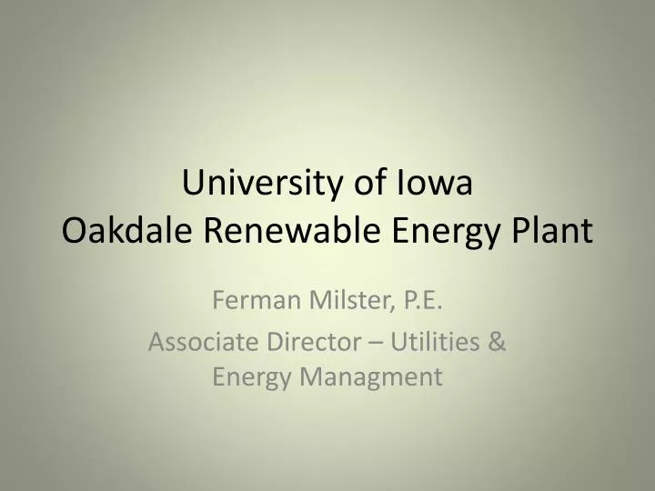 university of iowa oakdale renewable energy plant