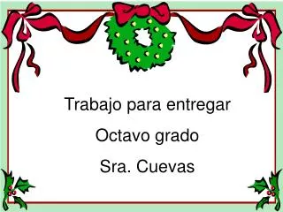 Trabajo para entregar Octavo grado Sra. Cuevas