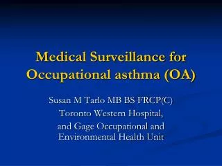 Medical Surveillance for Occupational asthma (OA)